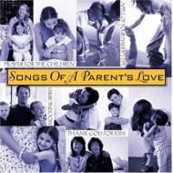 Various/Songs Of A Parent's Love