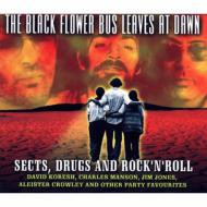 Sects Drugs & Rock N Roll