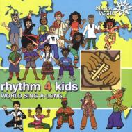 Various/Rhythm 4 Kids World Sing-a-long