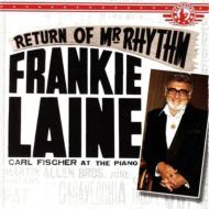 Frankie Laine/Return Of Mr Rhythm (1945-48)