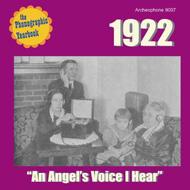 Various/Phonographic Yearbook 1922 Angel's Voice