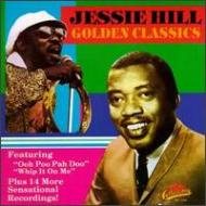 Jessie Hill/Ooh Poo Pah Doo Golden Classics