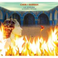 Dj Cheb I Sabbah/La Ghriba La Kahena Remixed