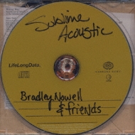 Sublime Acoustic Bradley Nowell And Friends