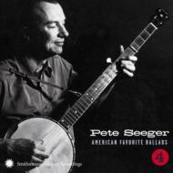 Pete Seeger/American Favorite Ballads Vol.4