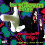 Insane Clown Posse/Mutilation Mix