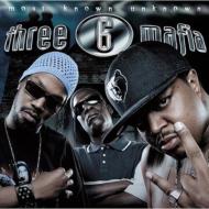 Three 6 Mafia/Most Known Unknown (Cln)