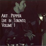 Art Pepper/Live In Toronto 1977 Vol I