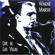 Warne Marsh/Live In Las Vegas 1962