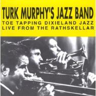 Turk Murphy/Live From The Rathskellar 2