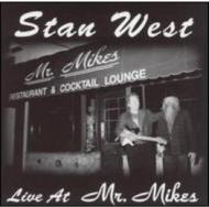 Stan West/Live At Mr Mikes