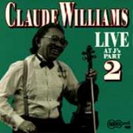 Claude Williams/Live At J's 2