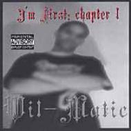 Wil-matic/I'm First Chapter 1