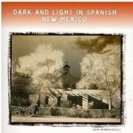 Various/Dark ＆ Light In Spanish New Mexico