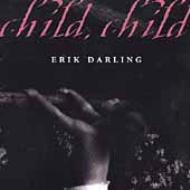 Erik Darling/Child Child