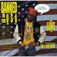 2 Live Crew/Banned In The Usa (Cln)