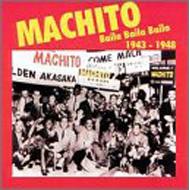 Machito/Baila Baila Baila 1943-48