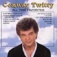 Conway Twitty/All Time Favorites