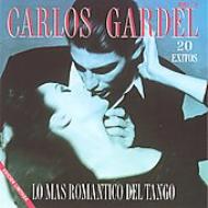 Carlos Gardel/20 Exitos Lo Mas Romantico Del Tango
