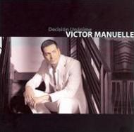 Victor Manuelle/Decision Unanime