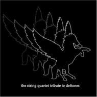 Various/String Quartet Tribute To Deftones