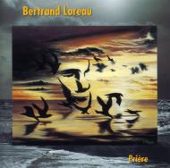 Bertrand Loreau/Priere