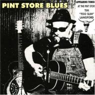 Tim Langford/Pint Store Blues