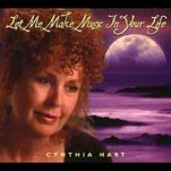 Cynthia Hart/Let Me Make Music In Your Life