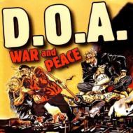 D. O.A./War  Peace 25 Anniversary Anthology