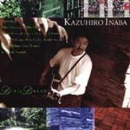 Kazuhiro Inaba/Dixie Dream