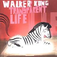 Walker Kong/Transparent Life