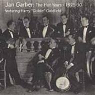 Jan Garber/Hot Years 1925-30