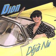Dion/Deja Nu