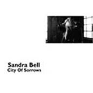 Sandra Bell/City Of Sorrows