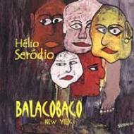 Helio Serodio/Balacobaco In New York