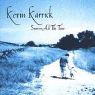 Kevin Karrick/Sweeter All The Time