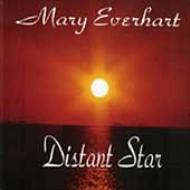 Mary Everhart/Distant Star