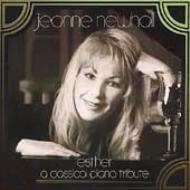 Jeanne Newhall/Esther A Classical Piano Tribute