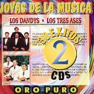 Dandys/Joyas De La Musica 30 Exitos