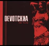 Devotchika/Una Volta