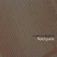 Purple Ivy Shadows/Field Guide