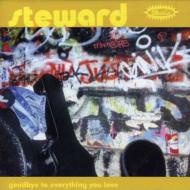 Steward/Goodbye To Everything You Love