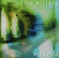 Joop Walters/Workshop