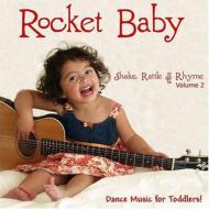 Rocket Baby: Shake Rattle & Rhyme 2