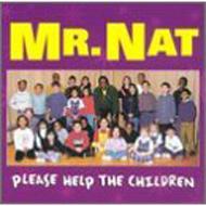 Mr Nat/Please Help The Children