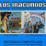 Iracundos/Discografia Completa 8 Agua Con Amor / Te Lo Pido
