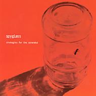 Spyglass/Strategies For The Stranded