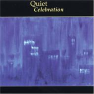 Quiet Celebration/Quiet Celebration