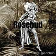 Rosebud/Lost Garden