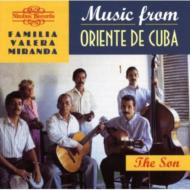 Familia Valera Miranda/Music From Oriente De Cuba The Son